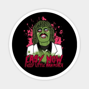 Old Gregg - Easy Now Fuzzy Little Man Peach Quote Magnet